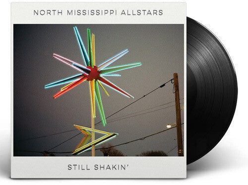 North Mississippi Allstars - Still Shakin' - Vinyl Record