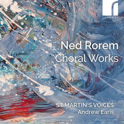 St Martin's Voices - Ned Rorem: Choral Works - Music CD