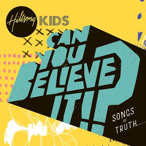 Hillsong Kids - Can You Believe It - Music CD