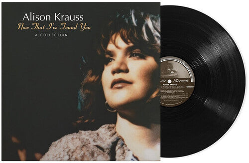 Krauss,alison - Now That I've Found You: A Collection - Vinyl Record