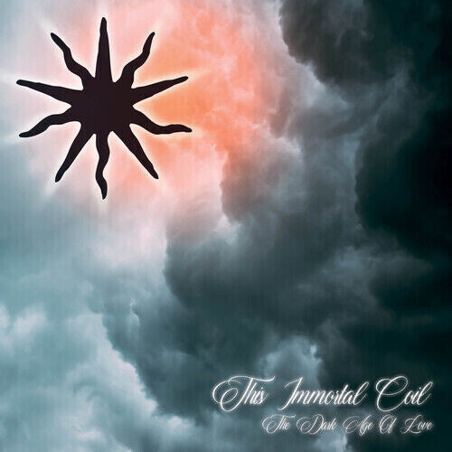 This Immortal Coil - Dark Age Of Love - Music CD