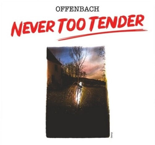 Offenbach - Never Too Tender / Live In Vancouver 1976 - Vinyl Record