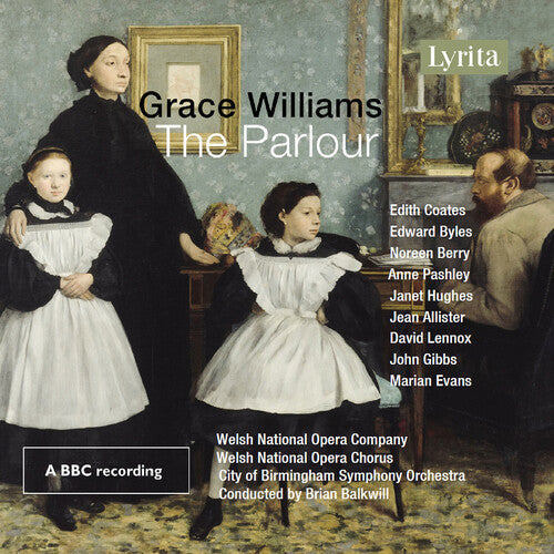 Williams,grace - Grace Williams: The Parlour - Opera In One Act - Music CD