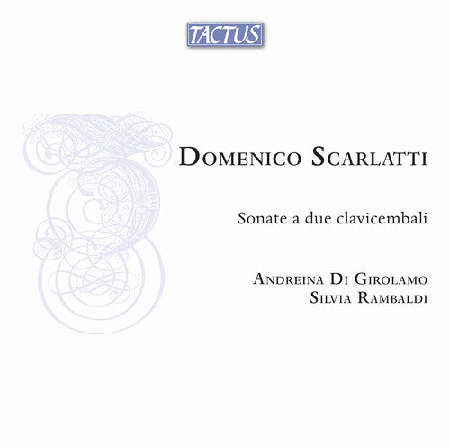 Girolamo,andreina Di / Scarlatti - Scarlatti: Sonate A Due Clavicembali - Music CD