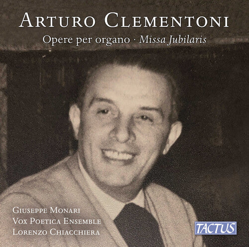 Giuseppe,monari / Clementoni - Clementoni: Organ Works & Missa Jubilaris - Music CD