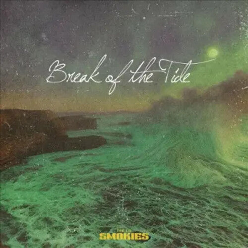 Lil Smokies - Break Of The Tide - Vinyl Record
