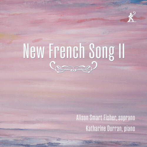 Fisher,alison Smart / Durrant,katharine - New French Song Ii - Music CD