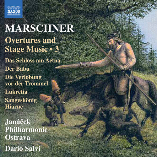 Janacek Philharmonic Ostrava - Marschner: Overtures & Stage Music Vol. 3 - Music CD