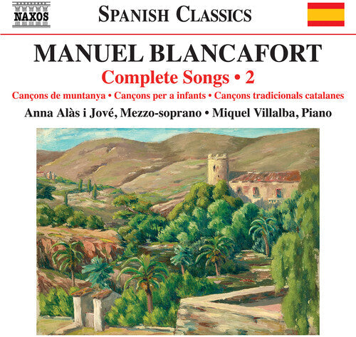 Anna Alas I Jove - Blancafort: Complete Songs Vol. 2 - Music CD