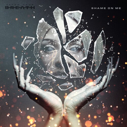 Catch Your Breath - Shame On Me - Vinyl Record