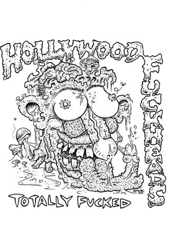 Hollywood Fuckheads - Totally Fucked - Vinyl Record