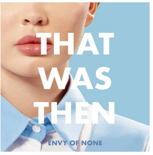 Envy Of None - That Was Then - Music CD