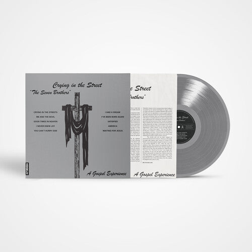 Seven Brothers - Crying In The Street - Silver - Vinyl Record