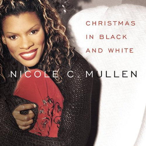 Nicole Mullen - Christmas In Black and White Music CD
