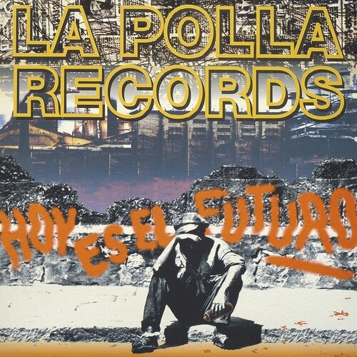 Polla Records - Hoy Es El Futuro - Vinyl Record