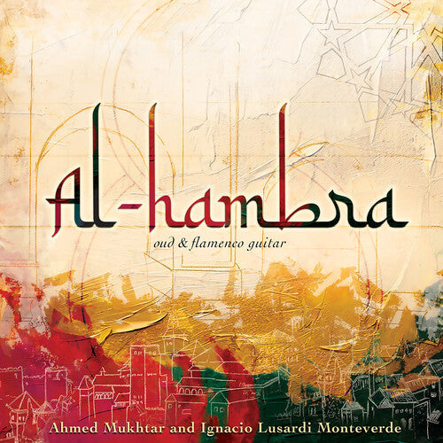Mukhtar,ahmed - Al-hambra - Oud & Flamenco Guitar - Music CD