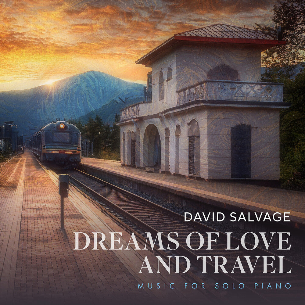 David Salvage - David Salvage: Dreams Of Love & Travel Music CD