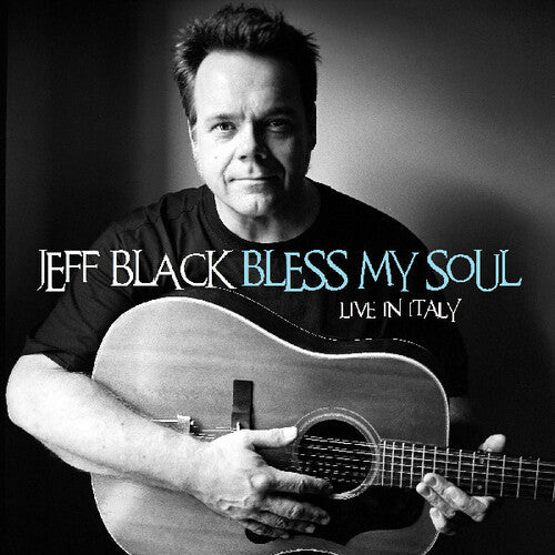 Black,jeff - Bless My Soul - Live In Italy - Music CD