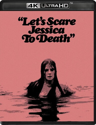 Let's Scare Jessica To Death - Let's Scare Jessica To Death - UHD