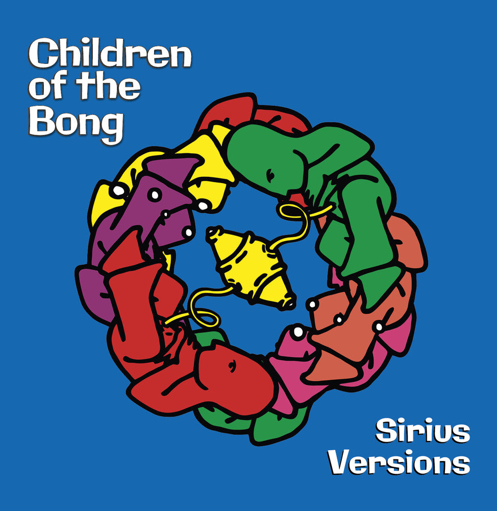 Children Of The Bong - Sirius Versions Music CD