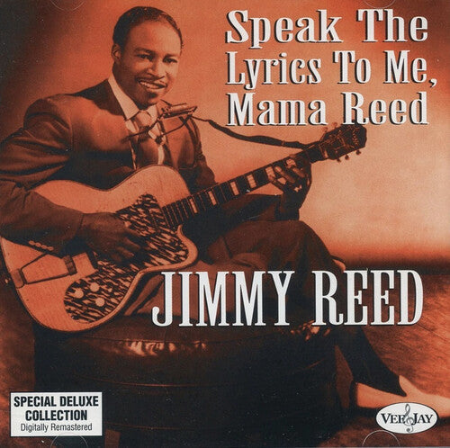 Reed,jimmy - Speak The Lyrics To Me Mama Reed - Music CD