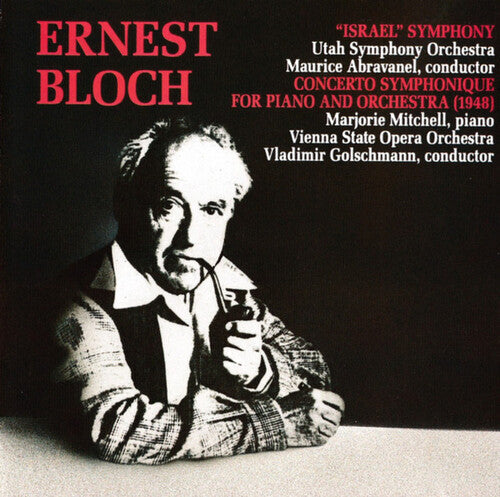 Utah Symphony Orchestra - Bloch: Israel Symphony / Concerto Symphonique - Music CD