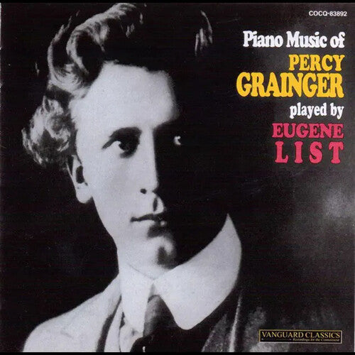 List,eugene - Piano Music Of Percy Grainger - Music CD