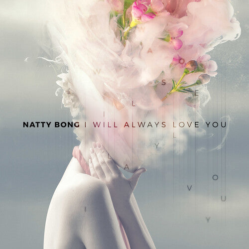 Natty Bong - I Will Always Love You / Under The Bridge - Vinyl Record