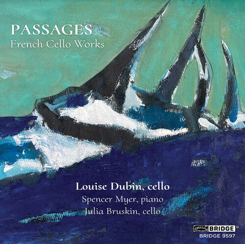 Dubin,louise - Passages - French Vc Works - Music CD