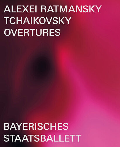 Ratmansky,alexei - Tchaikovsky Overtures (ballet In Three Parts) - Blu-ray