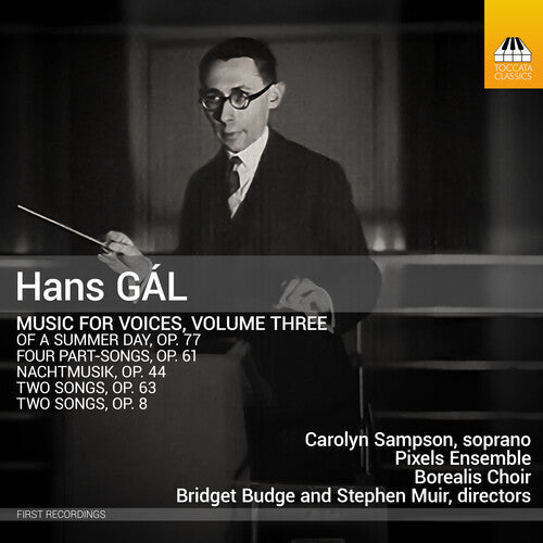 Sampson,carolyn - Hans Gal: Music For Voices Vol. 3 - Music CD