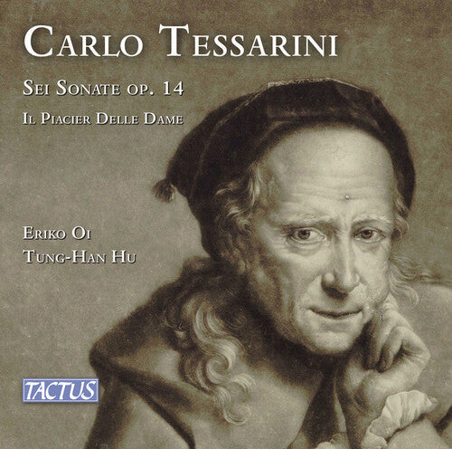 Oi,eriko - Tessarini: Sei Sonate Op. 14 Il Piacier Delle Dame - Music CD