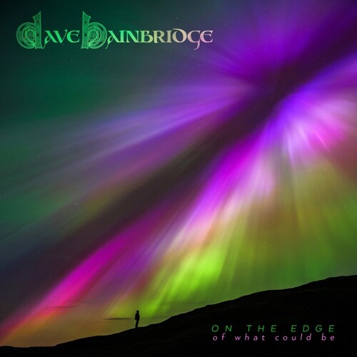 Bainbridge,dave - On The Edge Of What Could Be - Music CD
