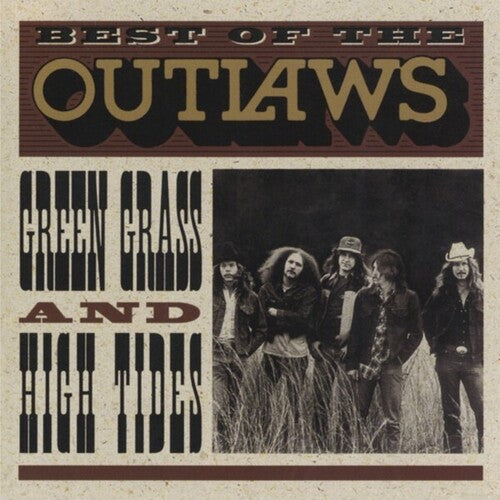 Outlaws - Best Of The Outlaws: Green Grass & High Tides - Music CD