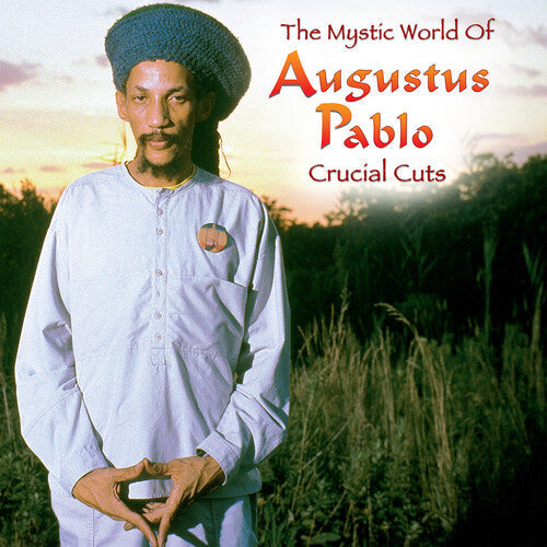 Pablo,augustus - Mystical World Of Augustus Pablo: Crucial Cuts - Vinyl Record