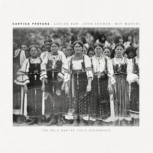 Ban,lucian / Surman,john / Maneri,mat - Cantica Profana - Music CD