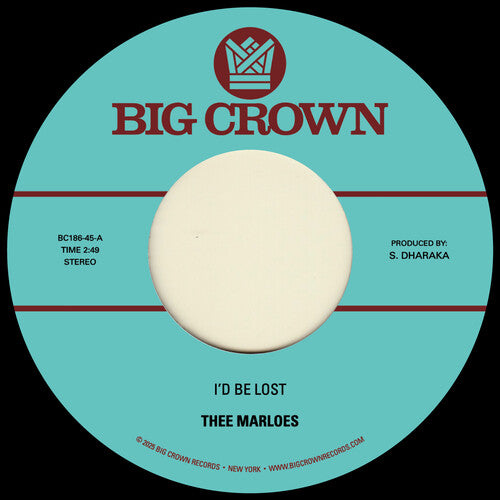 Thee Marloes - I'd Be Lost B/w What's On Your Mind - Vinyl Record