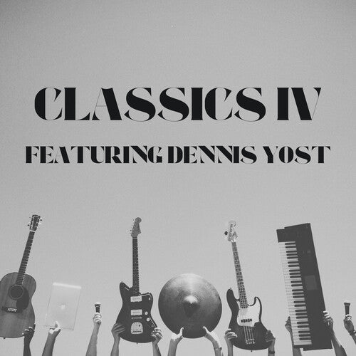 Classics Iv ( Yost,dennis ) - Classics Iv: Featuring Dennis Yost Greatest Hits - Music CD