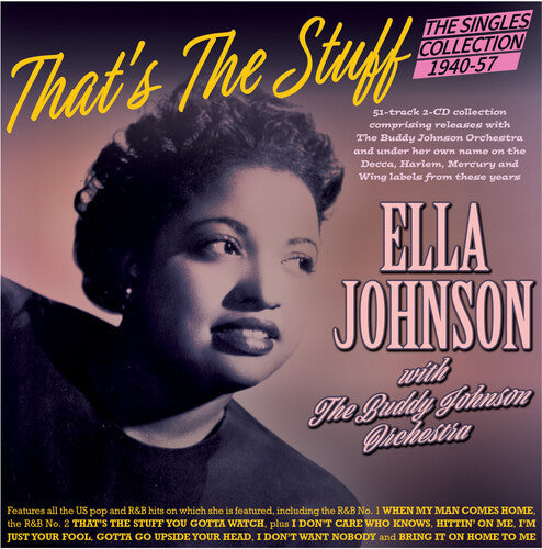 Johnson,ella & The Buddy Johnson Orchestra - That's The Stuff: The Singles Collection 1940-57 - Music CD