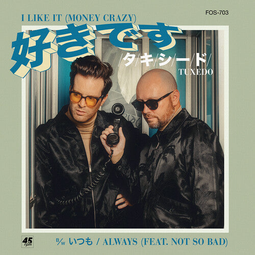 Tuxedo - I Like It (money Crazy) B/w Always - Vinyl Record