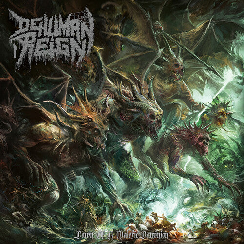 Dehuman Reign - Dawn Of A Malefic Dominion - Music CD