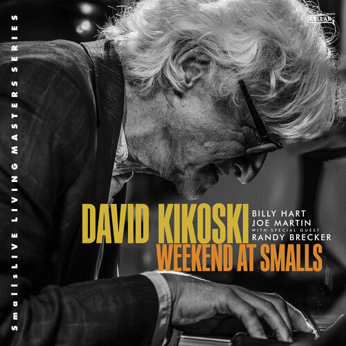 Kikoski,david / Hart,billy / Martin,joe - Weekend At Smalls - Music CD