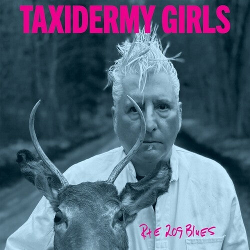 Taxidermy Girls - Rte 209 Blues - Vinyl Record
