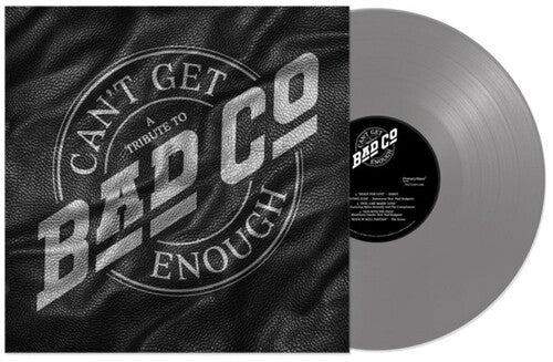 Bad Company - Can't Get Enough: A Tribute To Bad Company - Vinyl Record