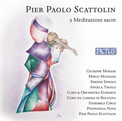Euridice,coro - Scattolin: 5 Meditazioni Sacre - Music CD