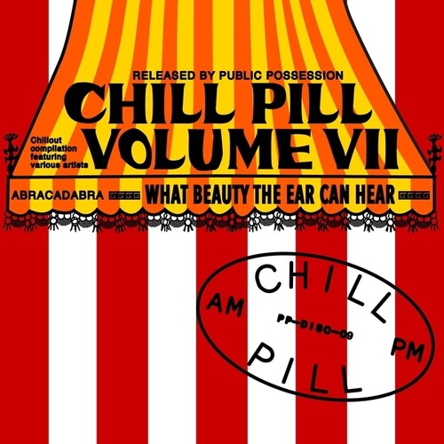 Chill Pill Volume Vii / Various - Chill Pill Volume Vii / Various - Music CD