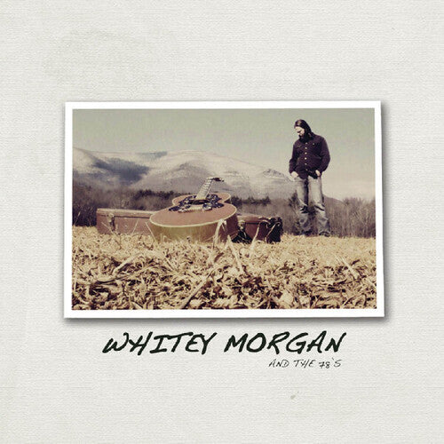 Morgan,whitey & The 78's - Whitey Morgan & The 78's - Vinyl Record
