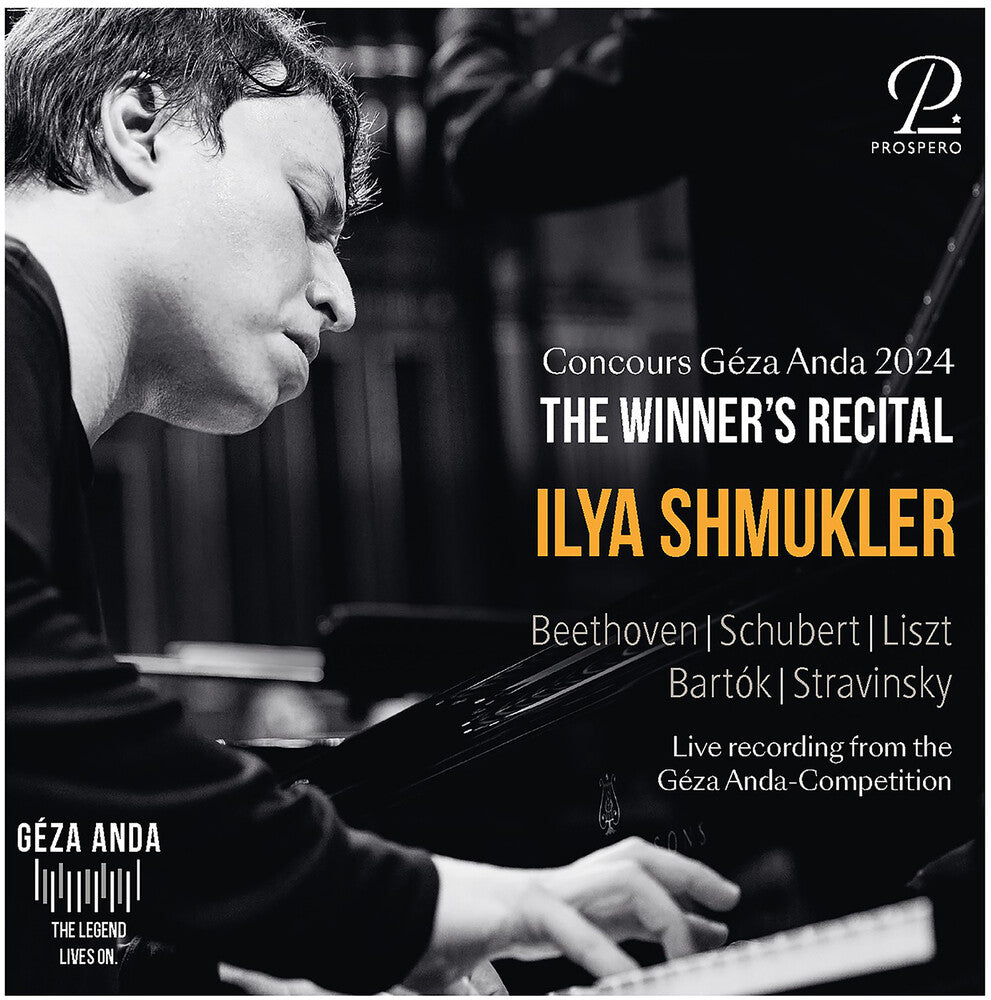 Ilya Shmukler - Concours Geza Anda 2024 - The Winner's Recital: Music CD