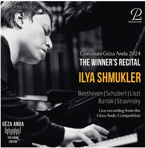 Shmukler,ilya - Concours Geza Anda 2024 - The Winner's Recital: - Music CD