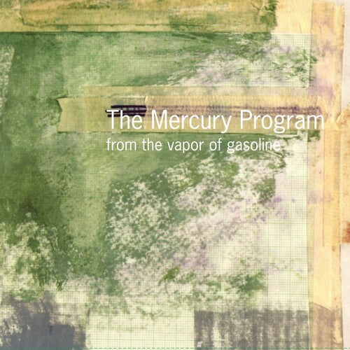 Mercury Program - From The Vapor Of Gasoline - Vinyl Record